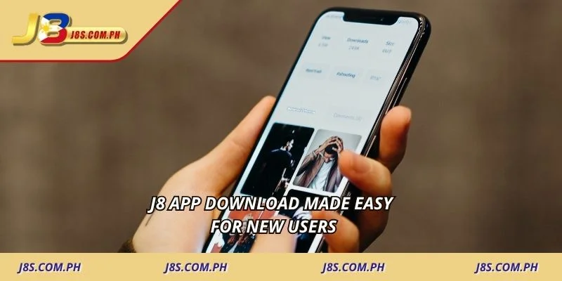 J8 app download made easy for new users