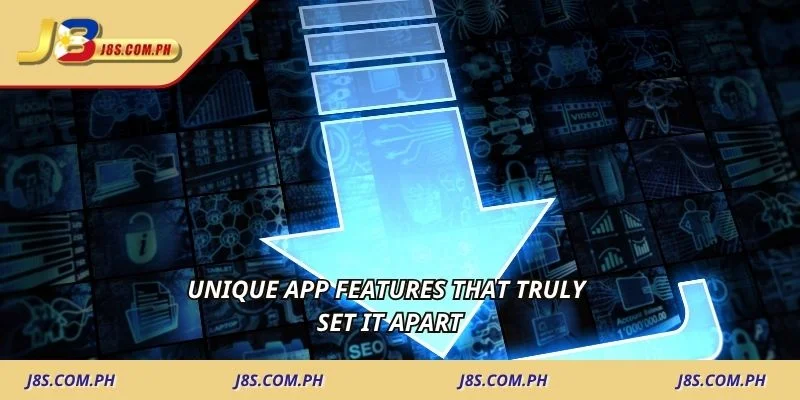Unique app features that truly set it apart