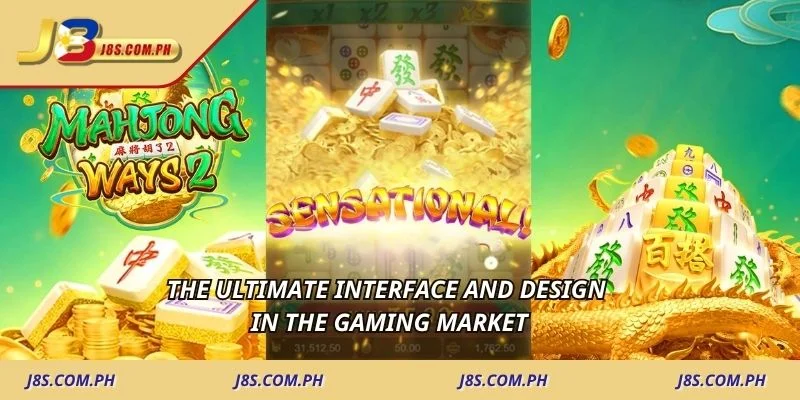 The ultimate interface and design in the gaming market