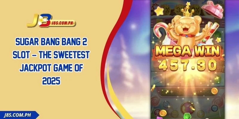 Sugar Bang Bang 2 slot – The Sweetest Jackpot Game of 2025