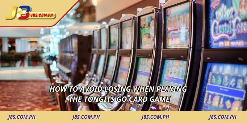 How to avoid losing when playing the Tongits Go card game