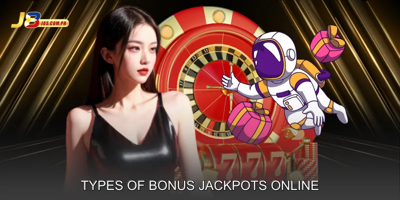 Types of Bonus Jackpots Online
