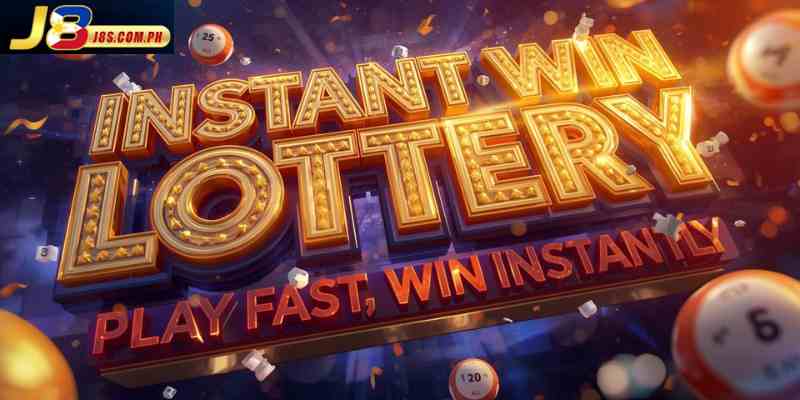 Instant Win Lottery 2026: Play Fast, Win Instantly,