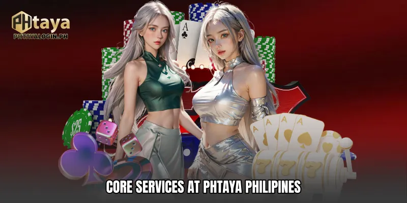 Core Services at PhTaya Philipines