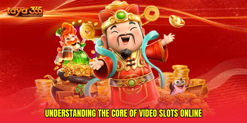 Understanding the Core of Video slots online