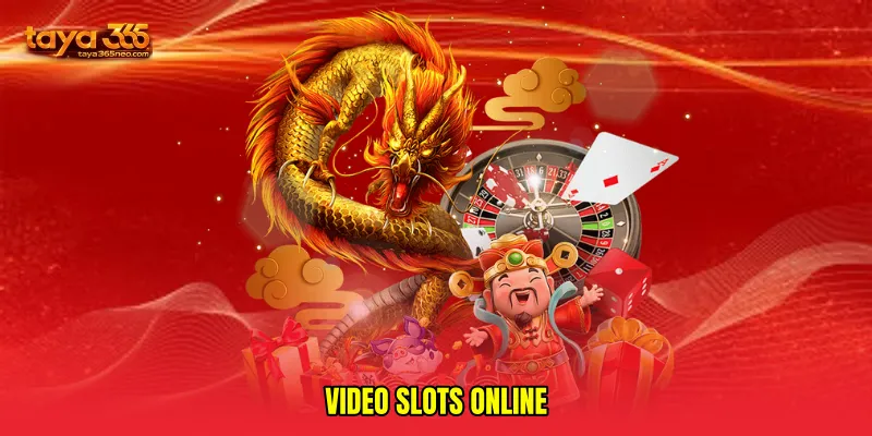 Video slots online