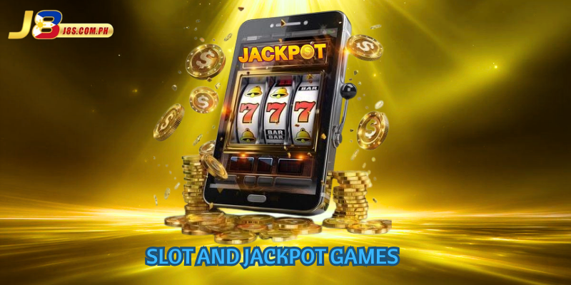Slot and Jackpot Games